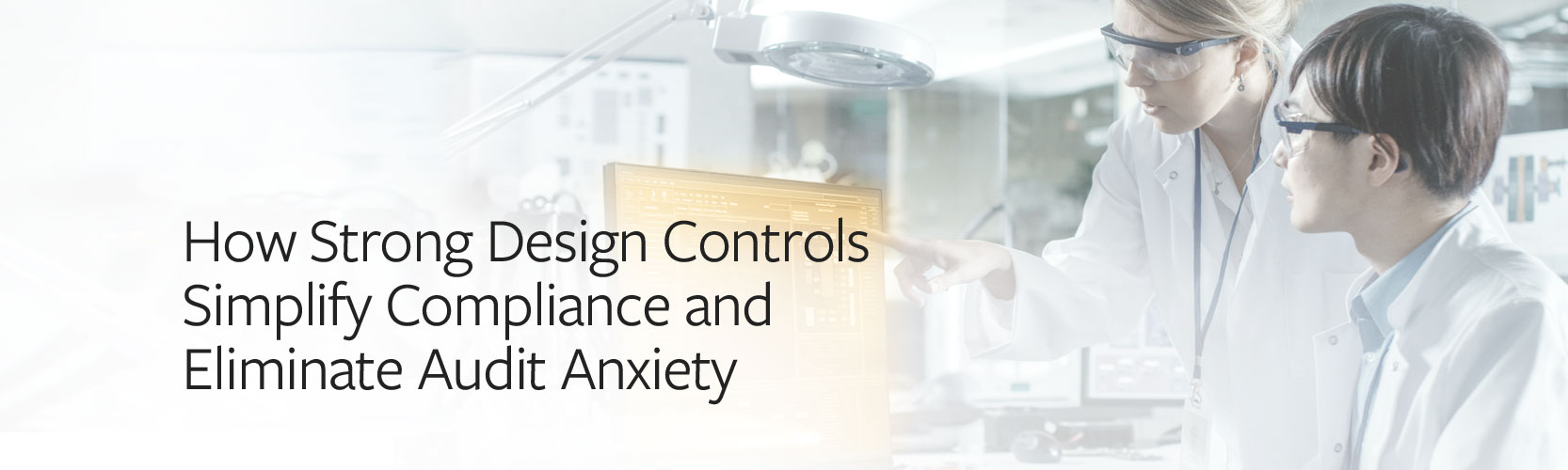 Strong Design Controls Strong Design Controls