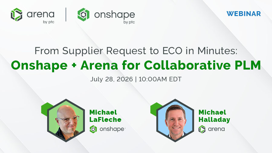Image- "From Supplier Request to ECO in Minutes: Onshape and Arena for Collaborative PLM" with photos of the presenters