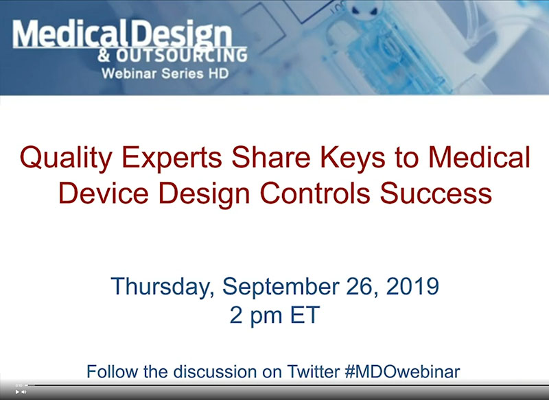 Image-First frame of video displaying PowerPoint Slide titled: Quality Experts Share Keys to Medical Device Design Controls Success